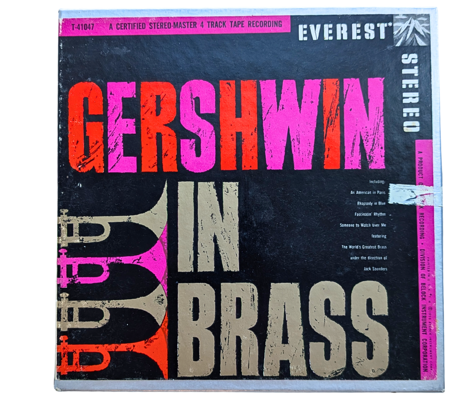 Gershwin in Brass - Jack Saunders - 4 Track Reel to Reel Tape, 7 1/2 IPS