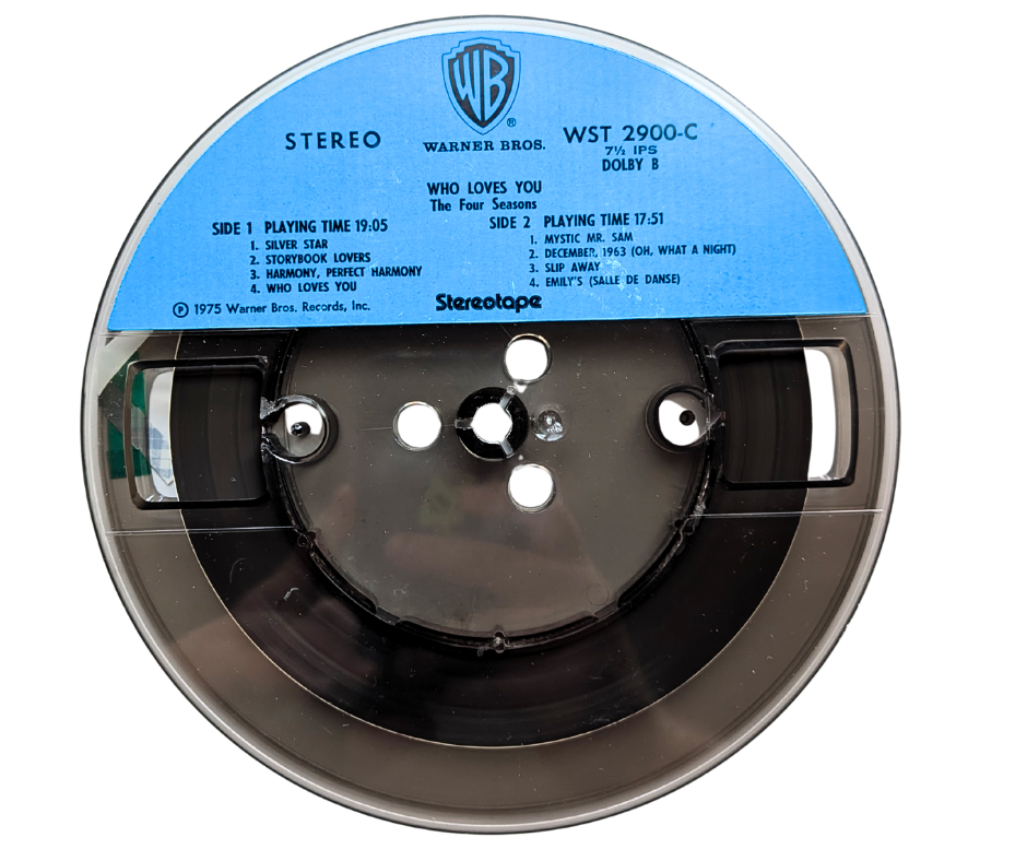 Who Loves You, The Four Seasons- 4 Track Reel to Reel Tape, 7 1/2 IPS