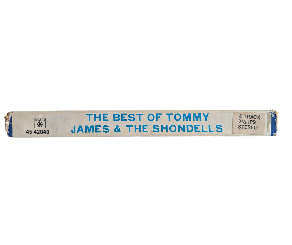 The Best of Tommy James and The Shondells, Tommy James and The Shondells - Reel to Reel Tape, 4 Track 7 1/2 IPS