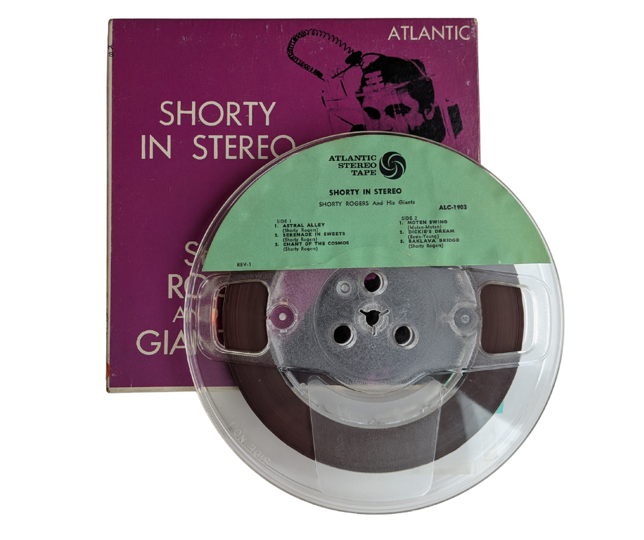 Shorty in Stereo, Shorty Rogers- 4 Track Reel to Reel Tapes, 7 1/2 IPS